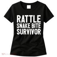 Rattle Snake Bite Survivor Rattlesnake Hospital Women's T-Shirt thumb 0