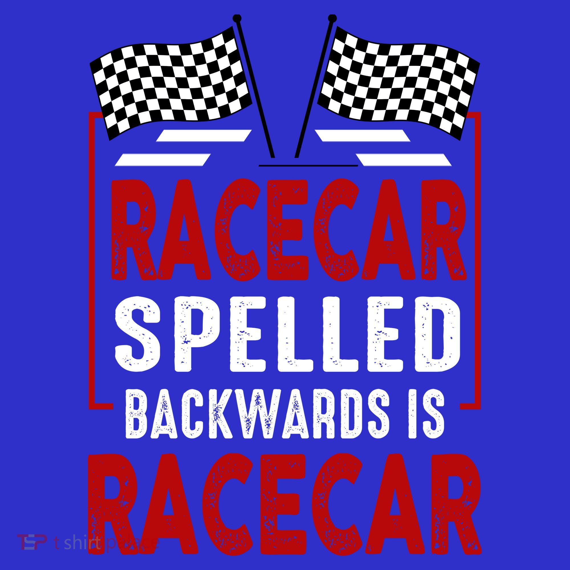 Racecar Spelled Backwards Funny Car Mechanic Race Car T-Shirt