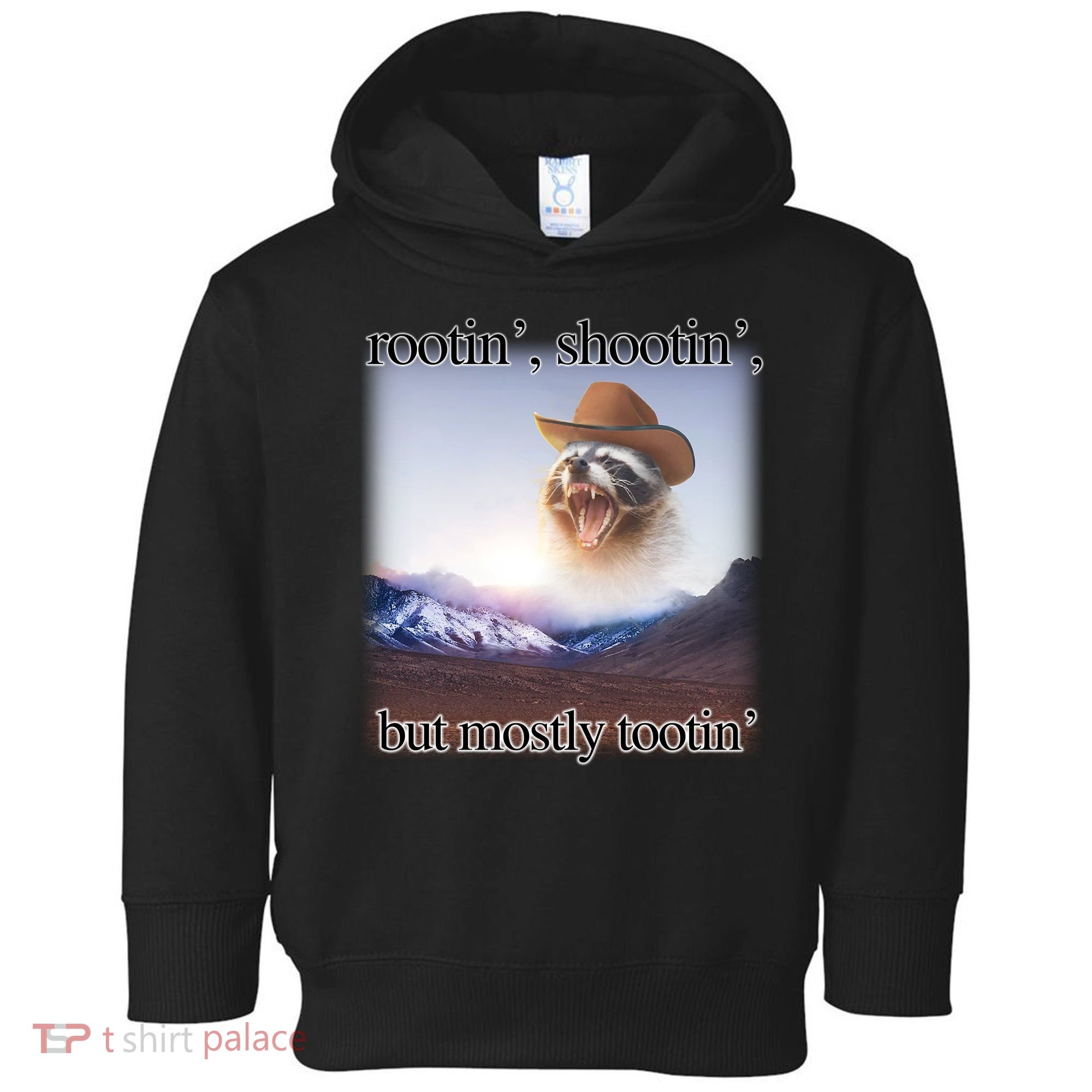 Rootin Shootin But Mostly Tootin Cowboy Raccoon Word Art Toddler Hoodie