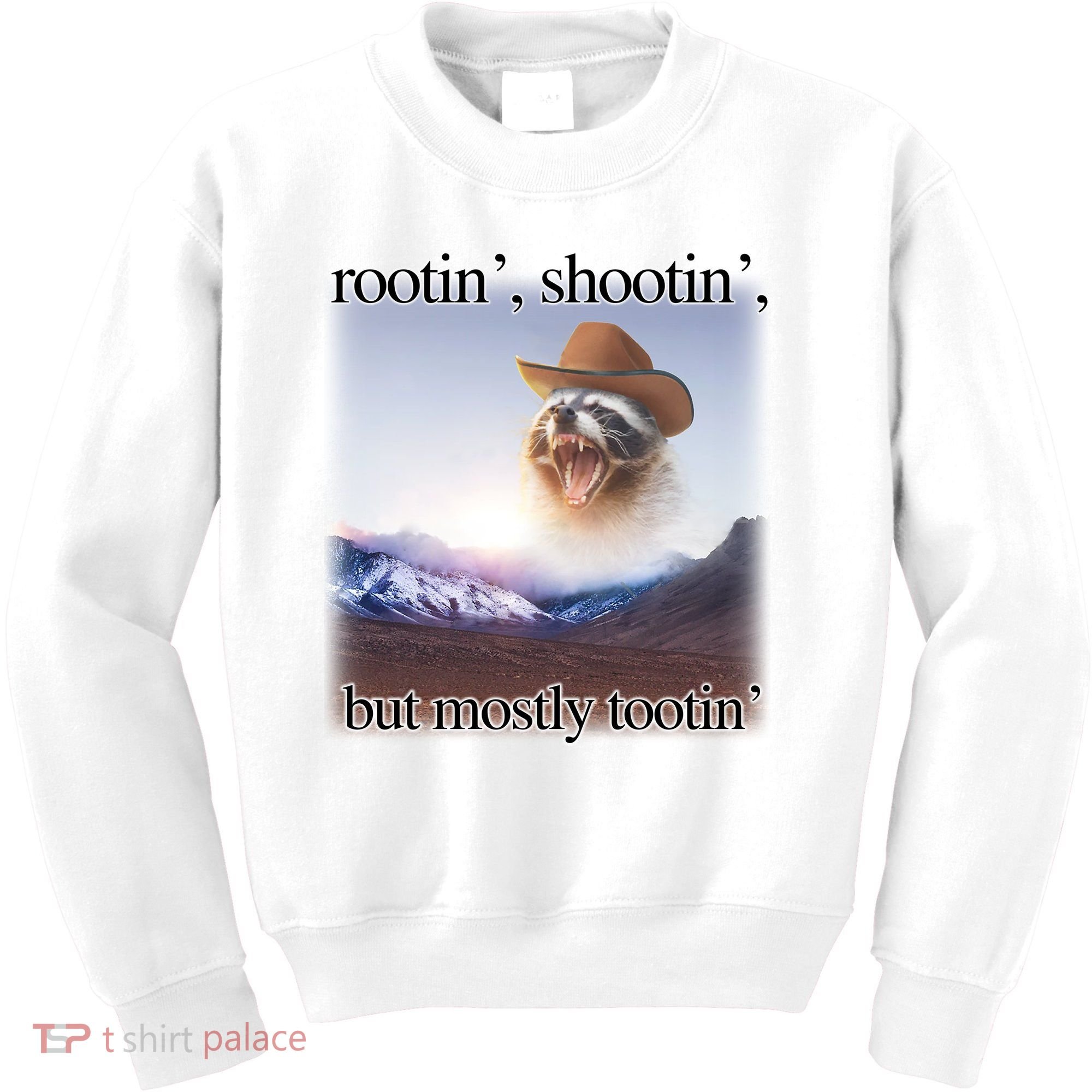 Rootin Shootin But Mostly Tootin Cowboy Raccoon Word Art Kids Sweatshirt