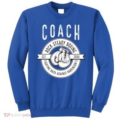 Rock Steady Boxing Coach Fight ParkinsonS Gift Sweatshirt