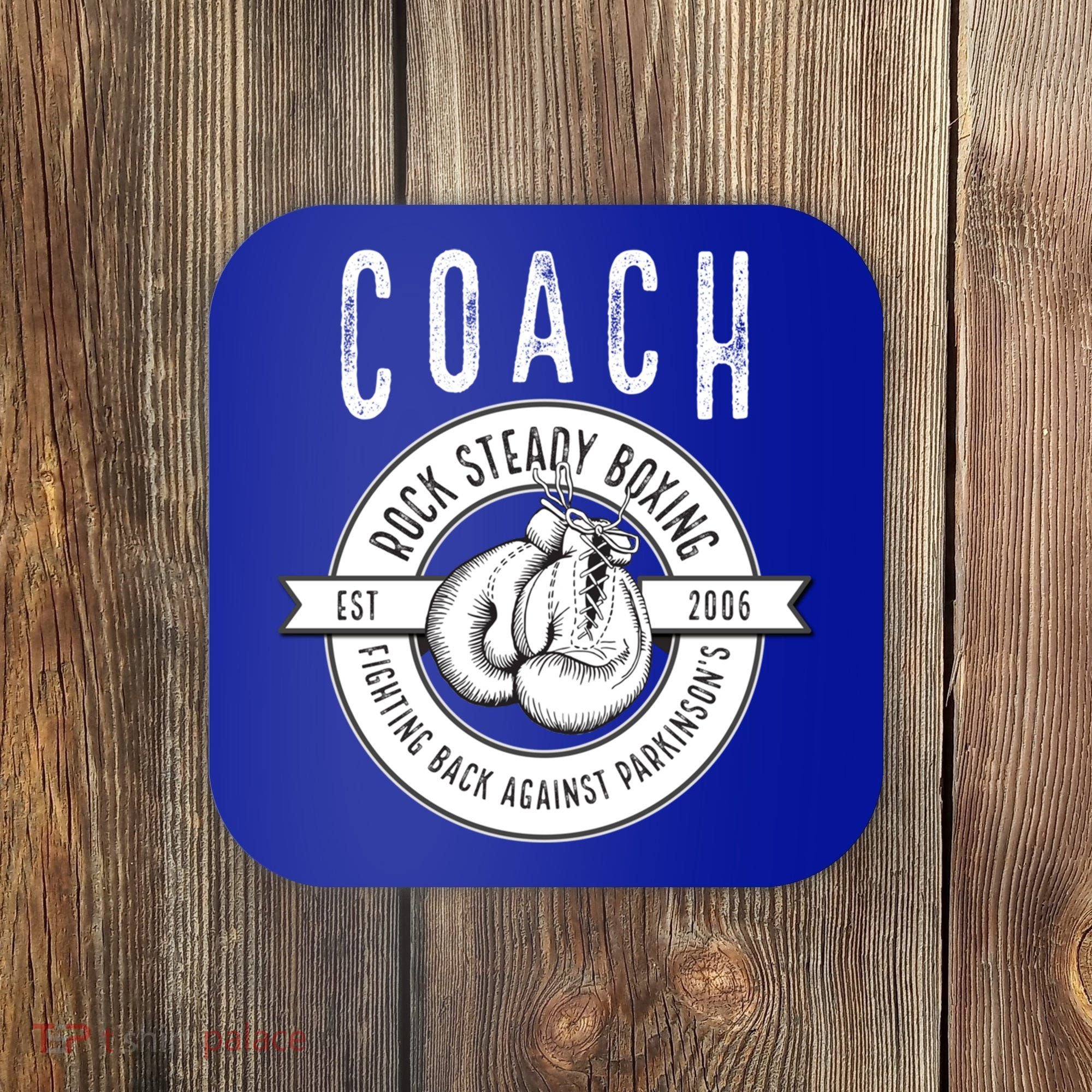 Rock Steady Boxing Coach Fight ParkinsonS Gift Coaster