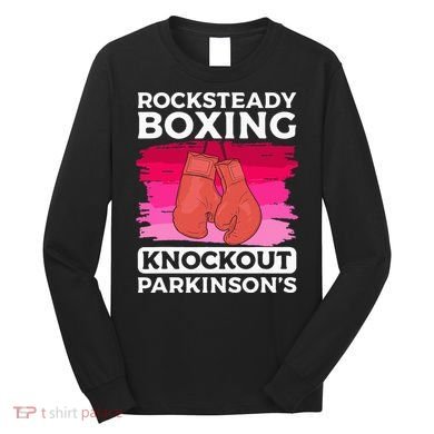 Rock Steady Boxing Knock Out ParkinsonS Awareness Long Sleeve Shirt