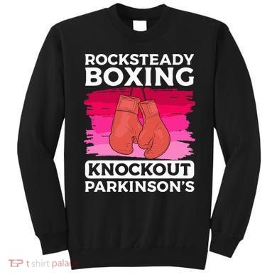 Rock Steady Boxing Knock Out ParkinsonS Awareness Sweatshirt