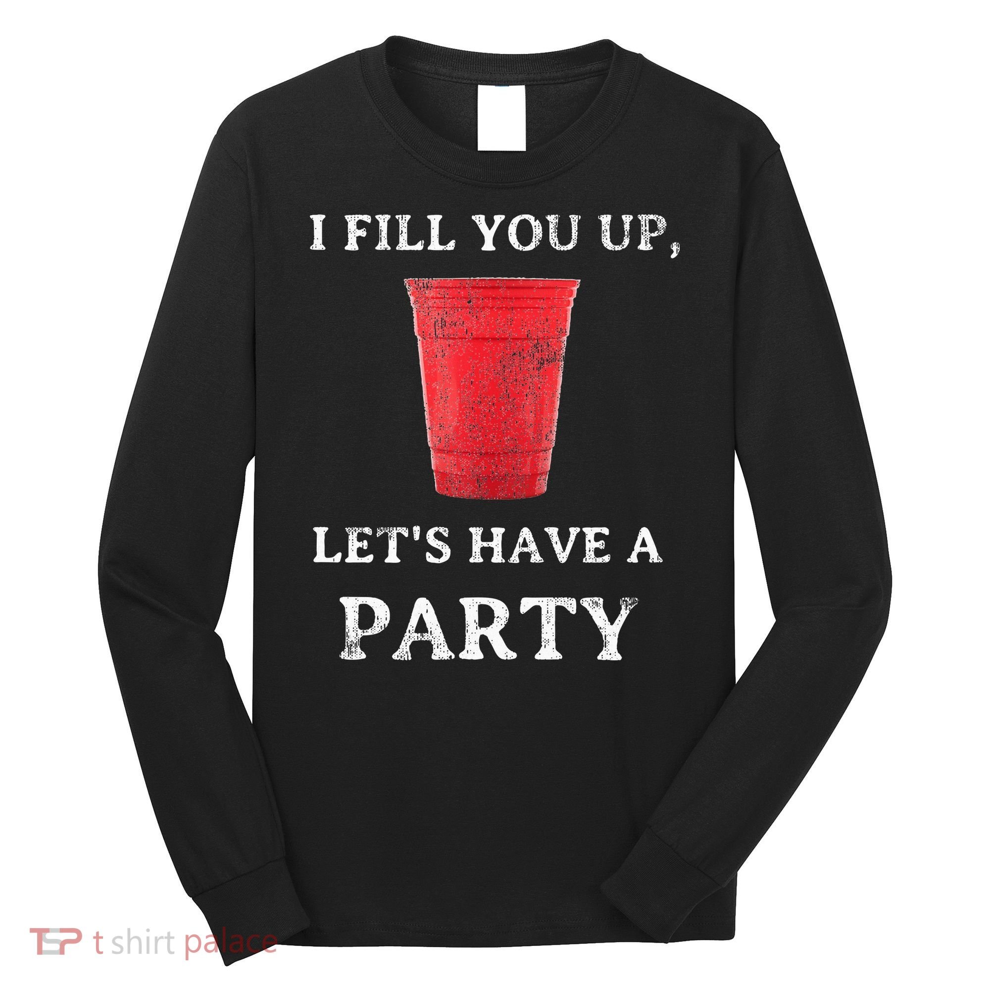 Red Solo Cup Summer Drinking Song Party Long Sleeve Shirt