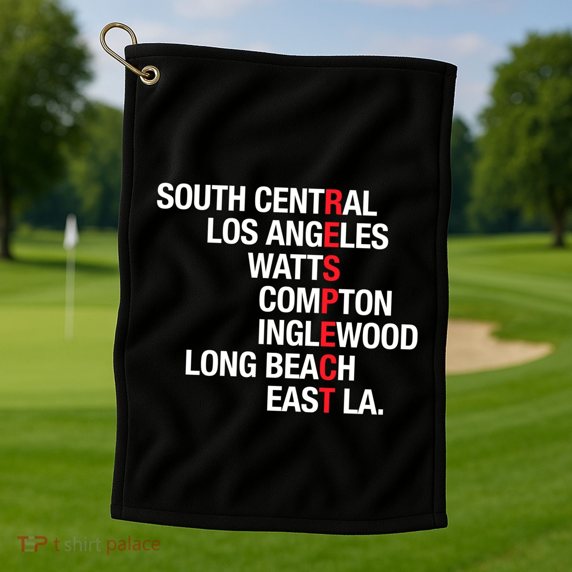 RESPECT South Central Los Angeles Watts Long Beach Golf Towel