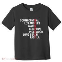 RESPECT South Central Los Angeles Watts Long Beach Toddler T-Shirt thumb 0