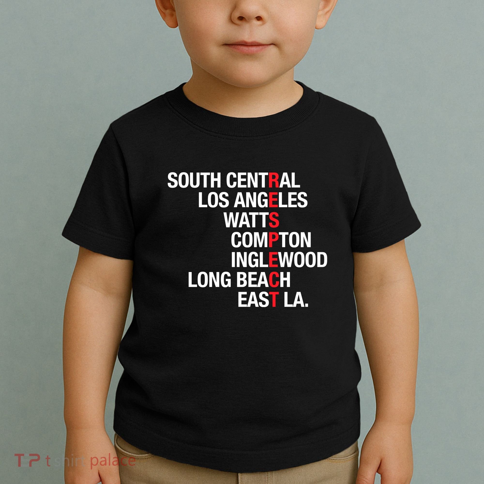 RESPECT South Central Los Angeles Watts Long Beach Toddler T-Shirt