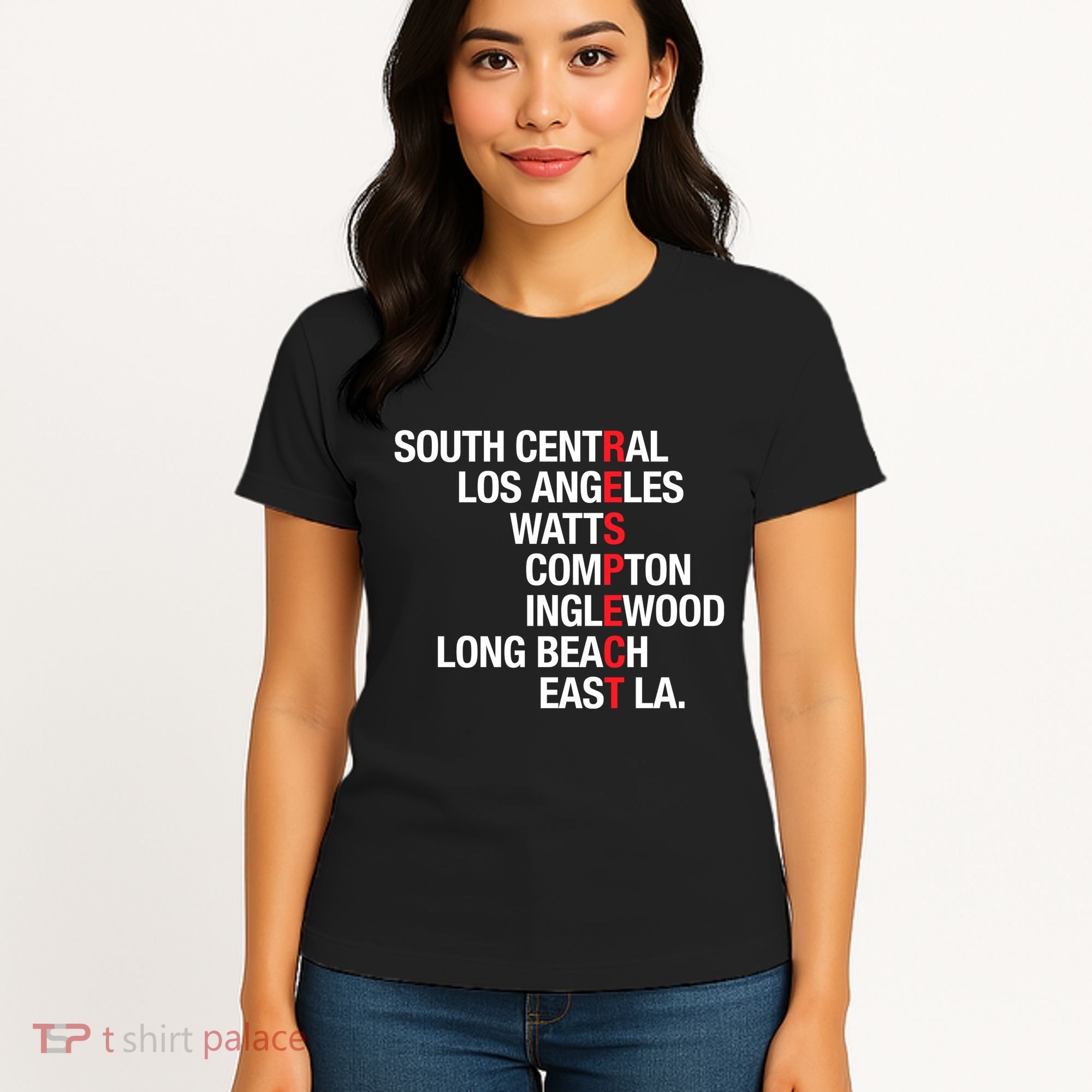 RESPECT South Central Los Angeles Watts Long Beach Women's T-Shirt