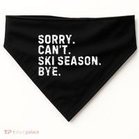 Retro Sorry Can’T Ski Season Bye Funny Skiing Lover Saying Gift USA-Made Doggie Bandana thumb 0