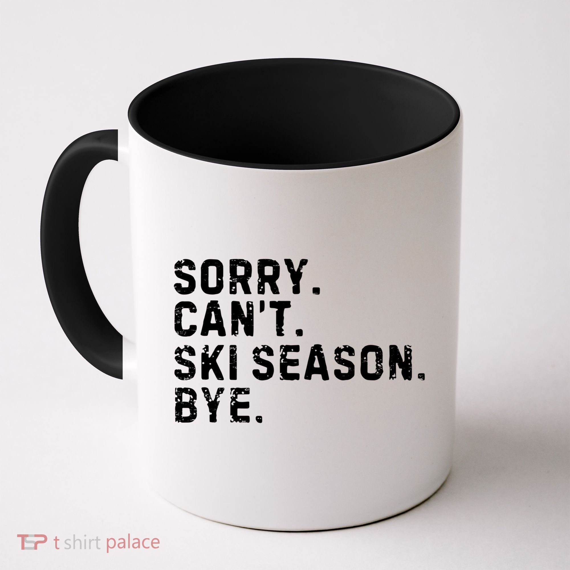 Retro Sorry Can’T Ski Season Bye Funny Skiing Lover Saying Gift Coffee Mug