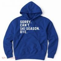 Retro Sorry Can’T Ski Season Bye Funny Skiing Lover Saying Gift Hoodie thumb 0