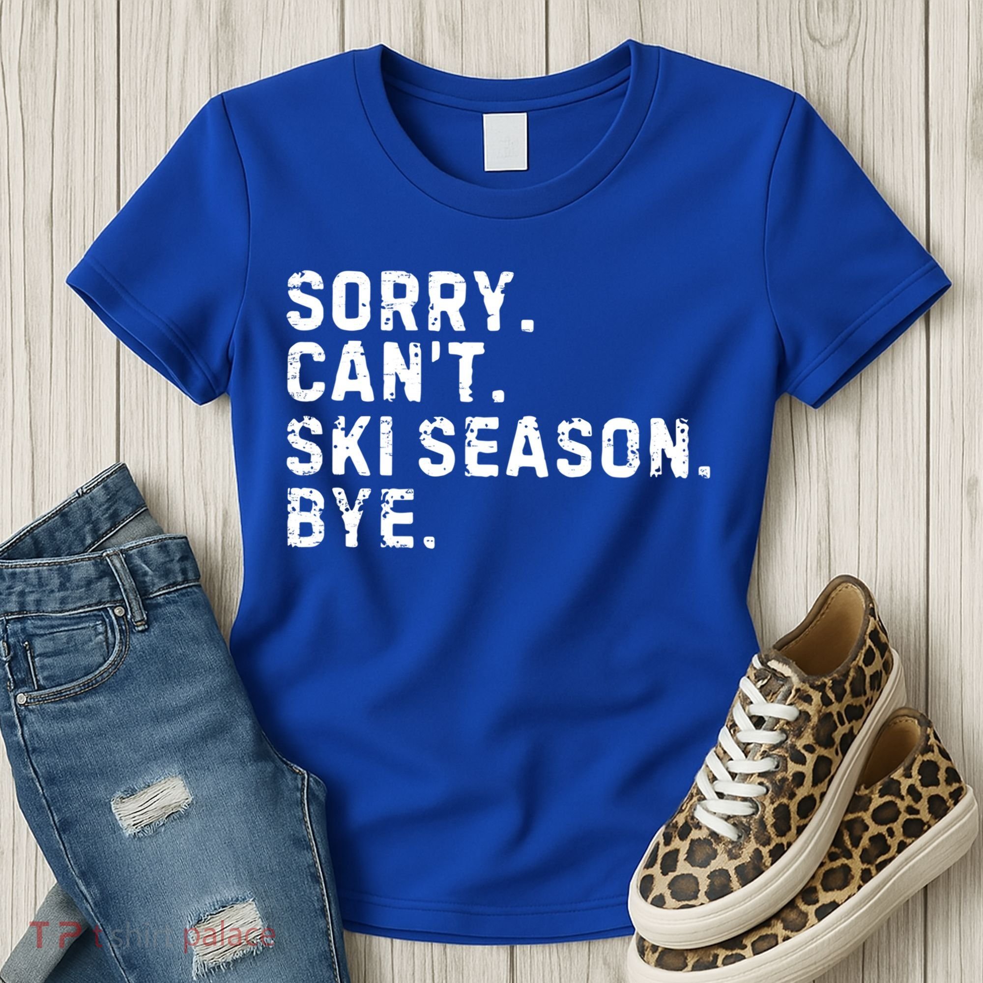 Retro Sorry Can’T Ski Season Bye Funny Skiing Lover Saying Gift Women's T-Shirt