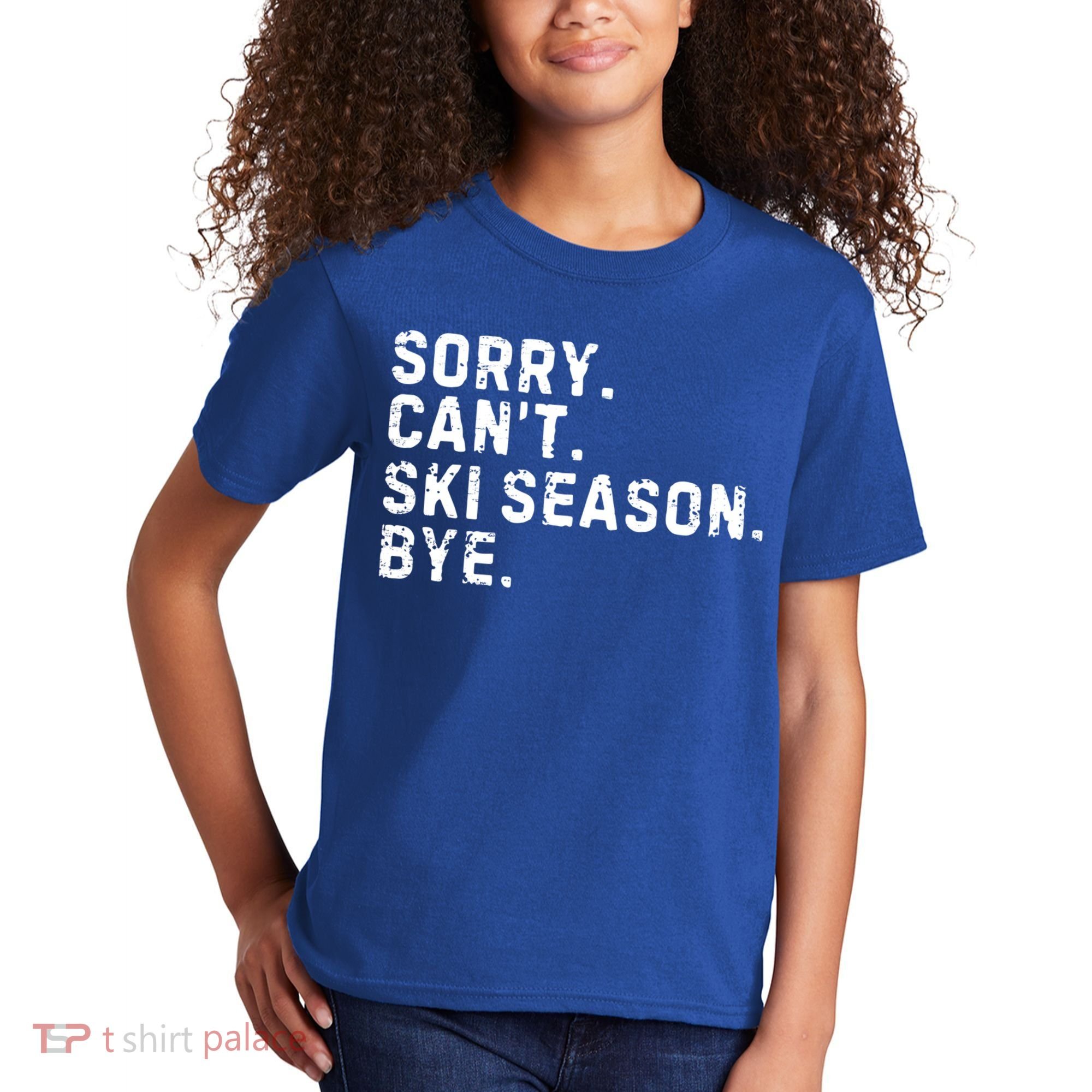 Retro Sorry Can’T Ski Season Bye Funny Skiing Lover Saying Gift Kids T-Shirt