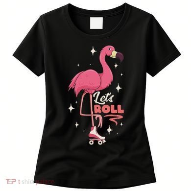 Roller Skating Dance Flamingo LetS Roll Quad Skater Women's T-Shirt