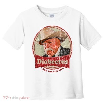 Diabeetus I Got The Sugars Distressed Toddler T-Shirt