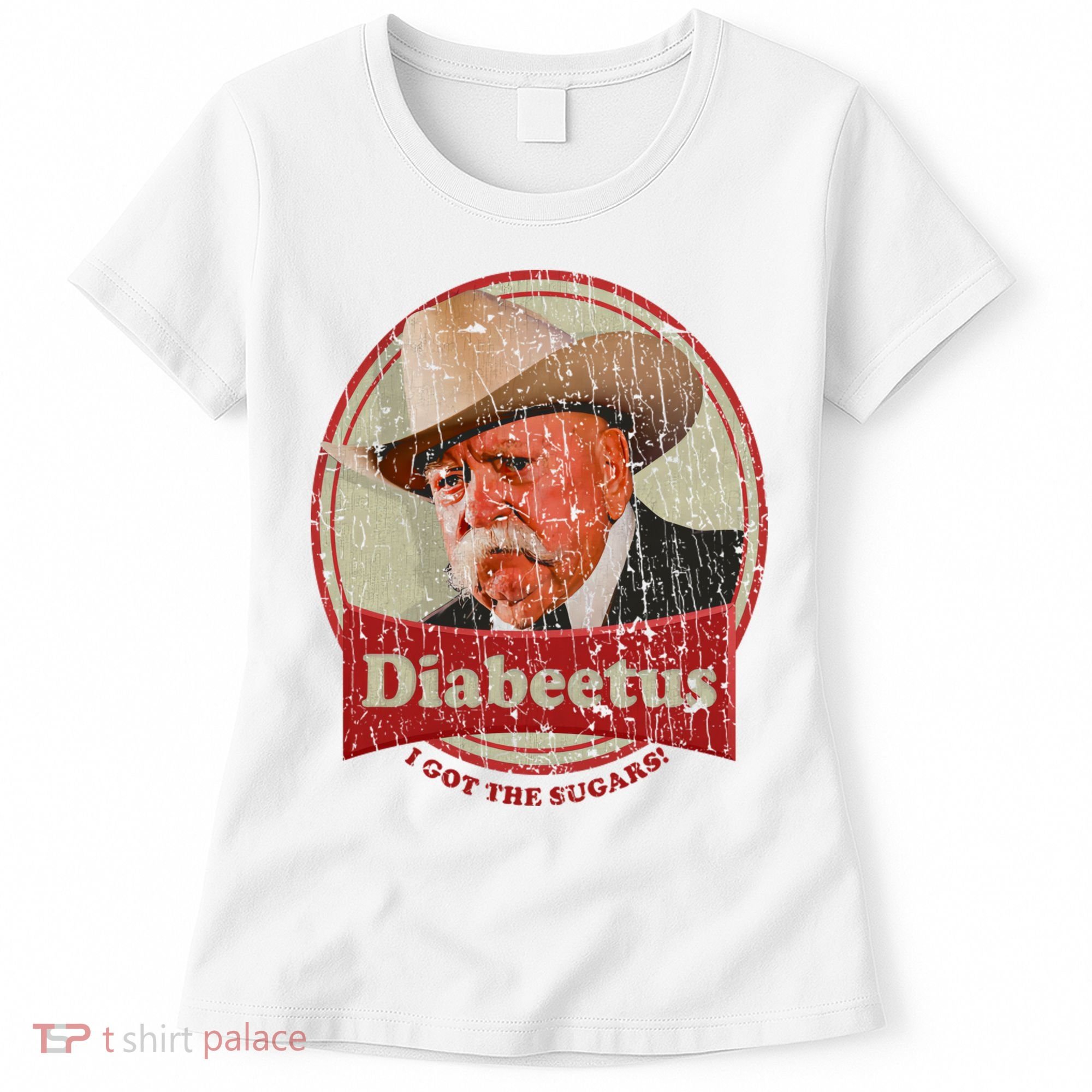 Diabeetus I Got The Sugars Distressed Women's T-Shirt
