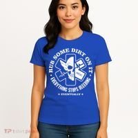 Rub Some Dirt On It A Medic EMS EMT Paramedic Women's T-Shirt thumb 4