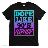 Rapper Saying Dope Like 90s Hip Hop Music Rapper Hip Hop T-Shirt thumb 0