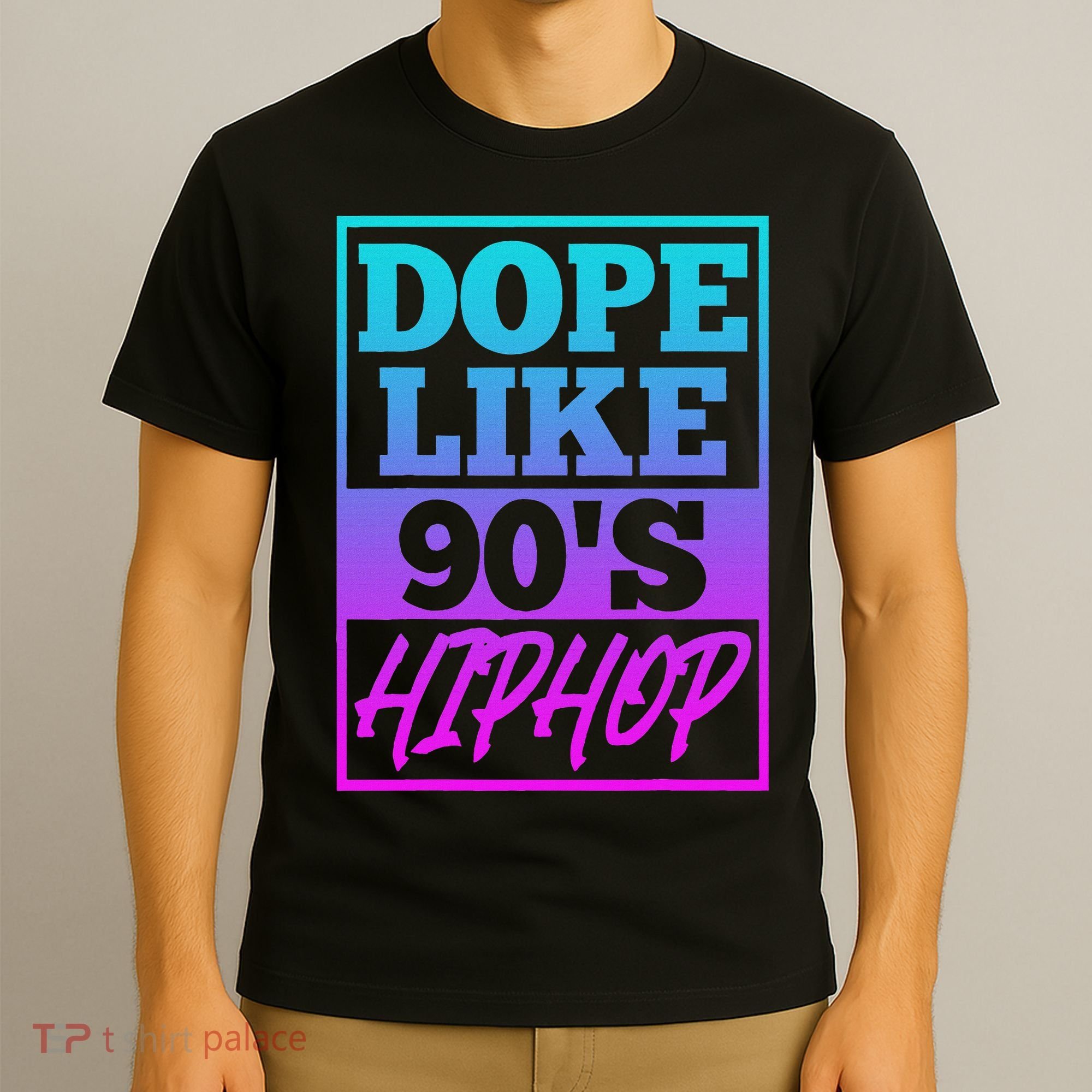 Rapper Saying Dope Like 90s Hip Hop Music Rapper Hip Hop T-Shirt