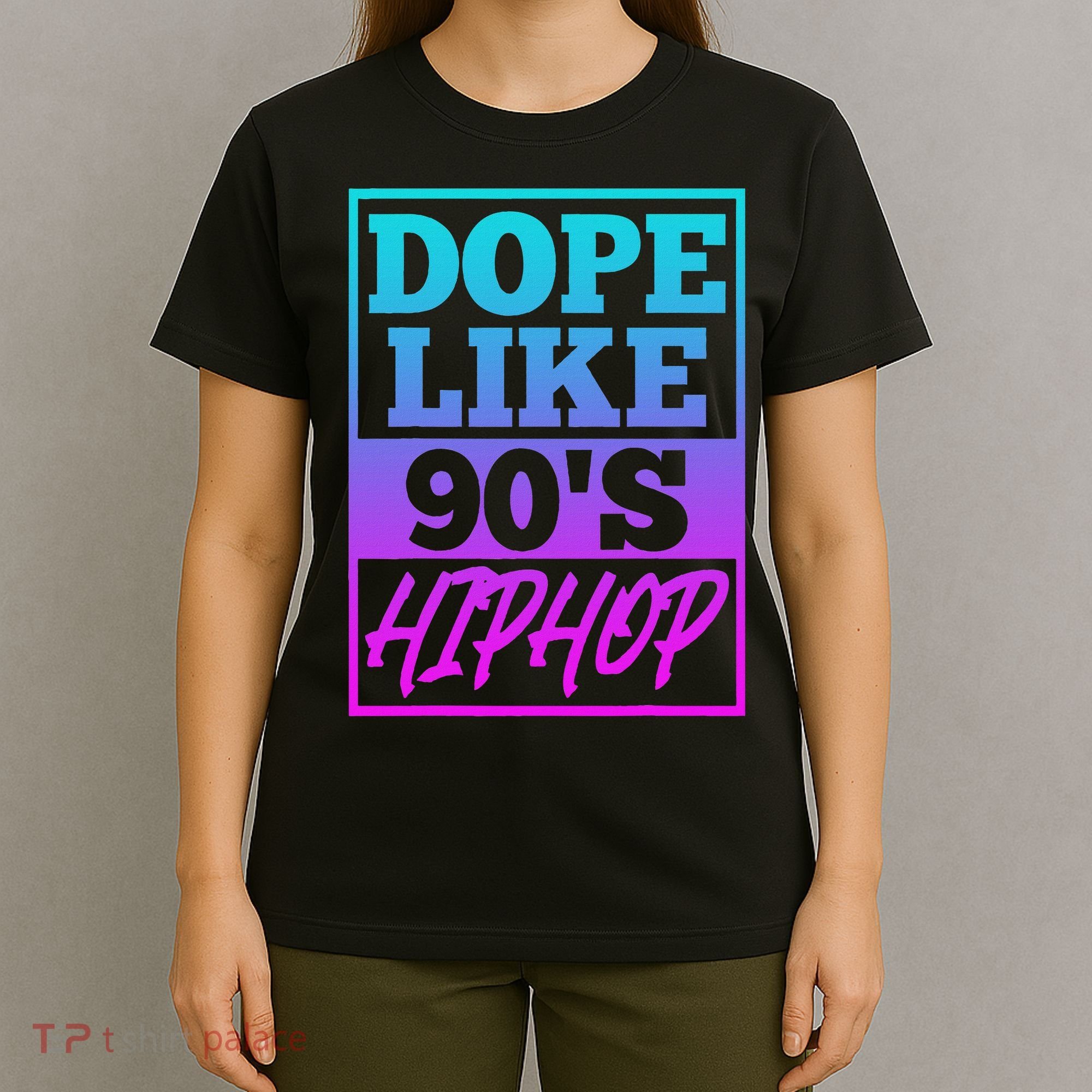 Rapper Saying Dope Like 90s Hip Hop Music Rapper Hip Hop T-Shirt