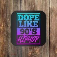 Rapper Saying Dope Like 90s Hip Hop Music Rapper Hip Hop Coaster thumb 0