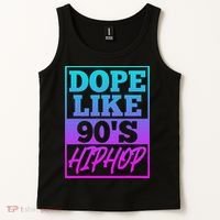 Rapper Saying Dope Like 90s Hip Hop Music Rapper Hip Hop Tank Top thumb 2