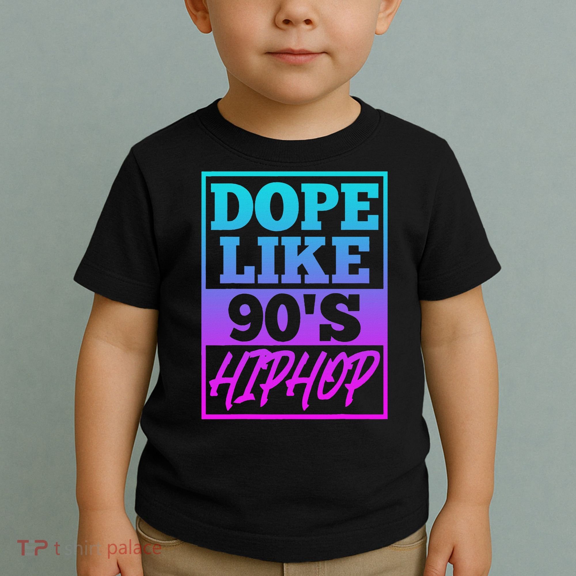 Rapper Saying Dope Like 90s Hip Hop Music Rapper Hip Hop Toddler T-Shirt