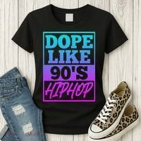 Rapper Saying Dope Like 90s Hip Hop Music Rapper Hip Hop Women's T-Shirt thumb 3