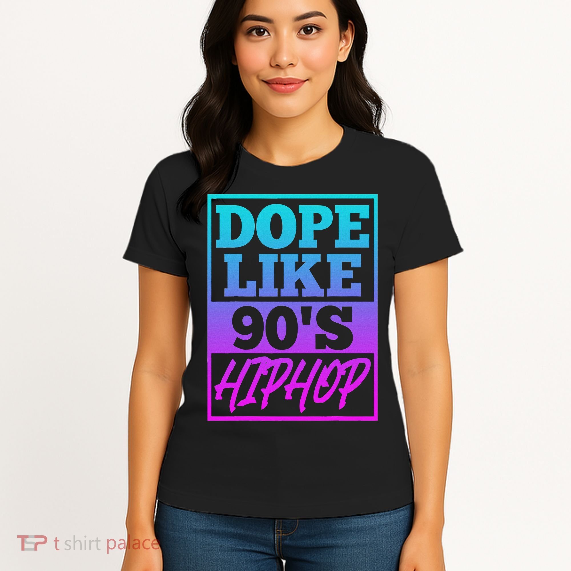 Rapper Saying Dope Like 90s Hip Hop Music Rapper Hip Hop Women's T-Shirt
