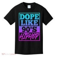 Rapper Saying Dope Like 90s Hip Hop Music Rapper Hip Hop Kids T-Shirt thumb 0