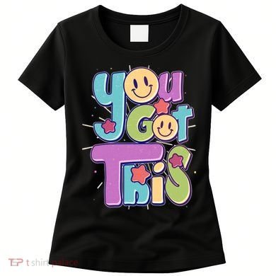 Retro Smiley Emoji You Got This Women's T-Shirt