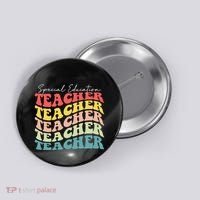 Retro Special Education Teacher Appreciation Button thumb 0