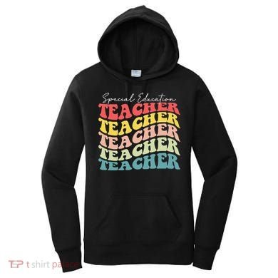 Retro Special Education Teacher Appreciation Women's Hoodie