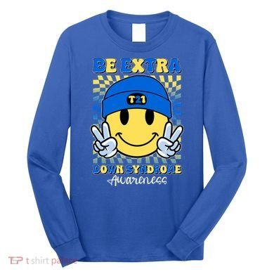 Retro Smiley Emoji Be Extra Down Syndrome Awareness Long Sleeve Shirt