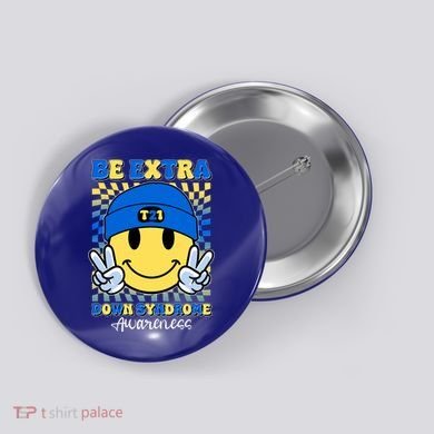Retro Smiley Emoji Be Extra Down Syndrome Awareness Button