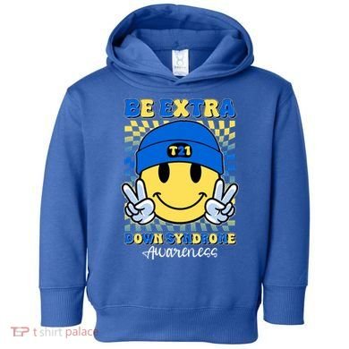 Retro Smiley Emoji Be Extra Down Syndrome Awareness Toddler Hoodie