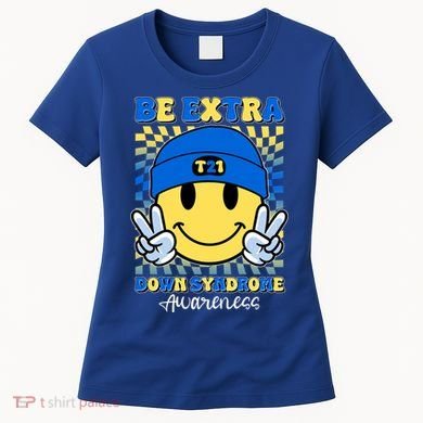 Retro Smiley Emoji Be Extra Down Syndrome Awareness Women's T-Shirt