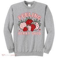 Retro Strawberry Feeling Berry Good Positive Mind Happy Life Sweatshirt thumb 0