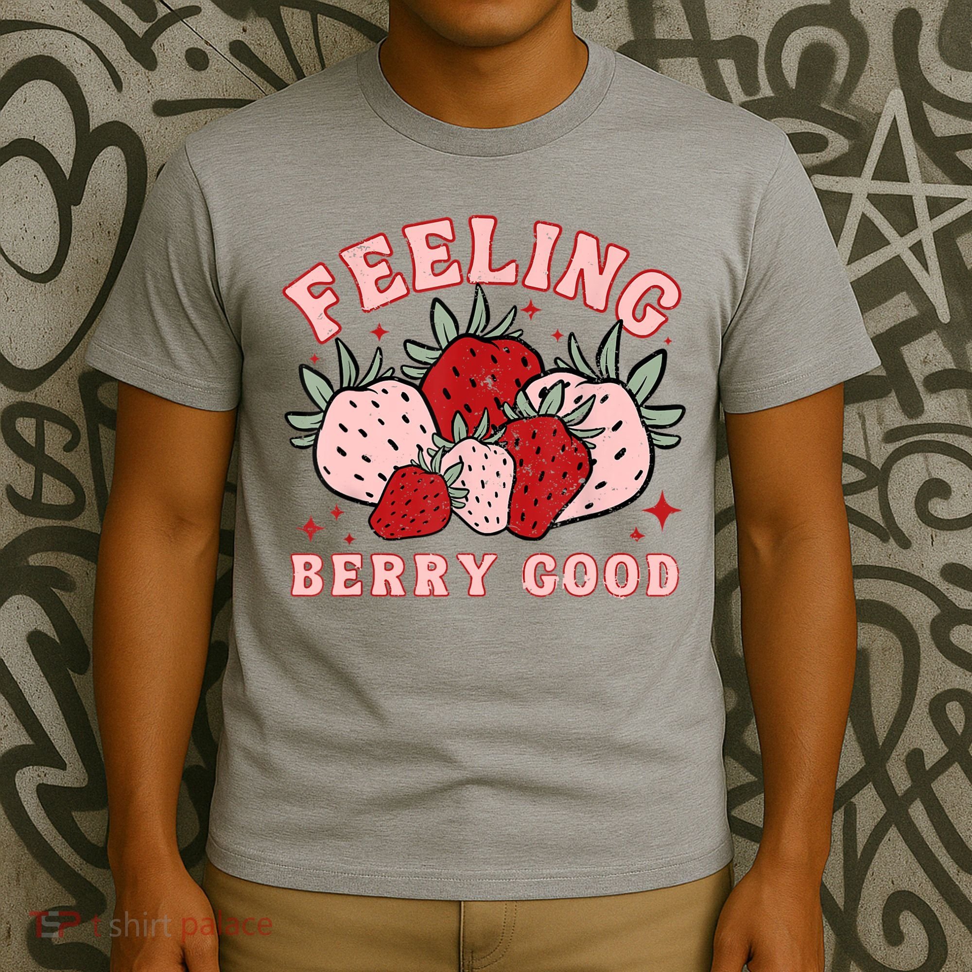 Retro Strawberry Feeling Berry Good Positive Mind Happy Life T-Shirt