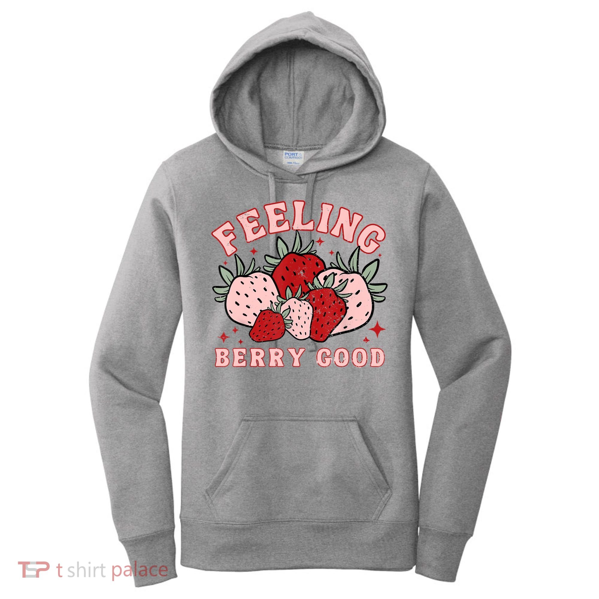 Retro Strawberry Feeling Berry Good Positive Mind Happy Life Women's Hoodie