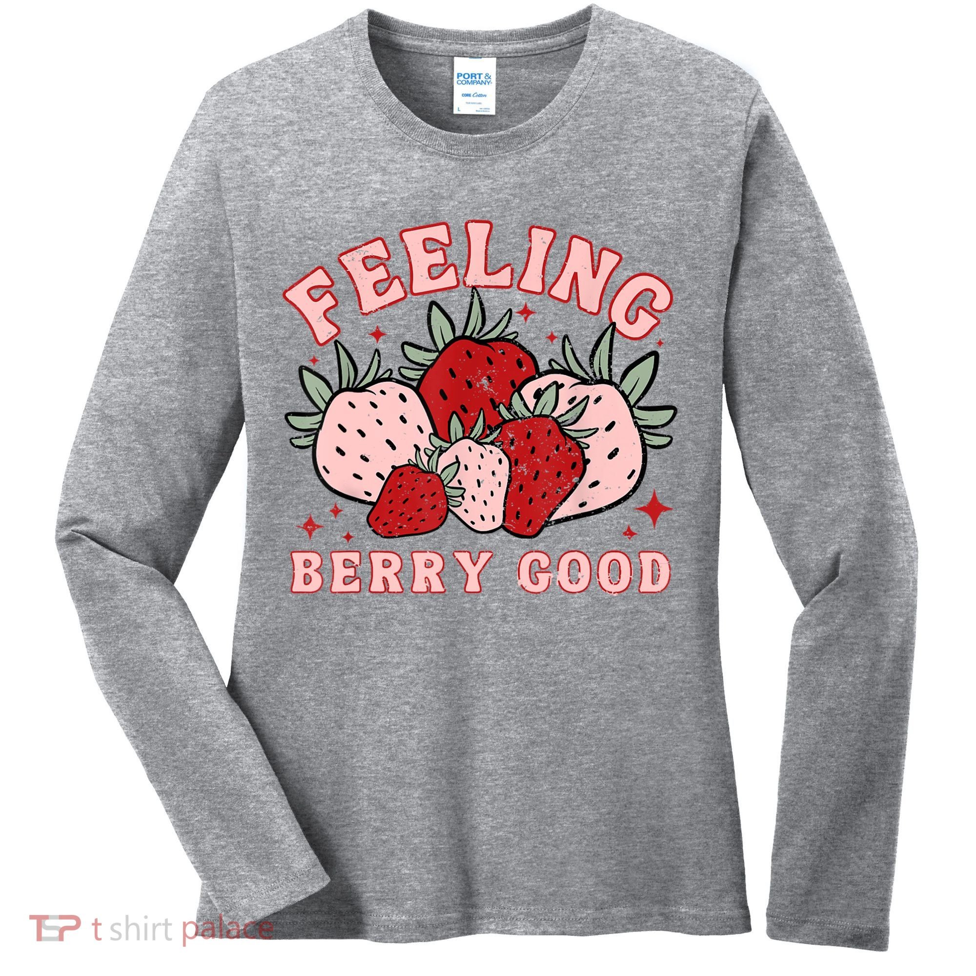 Retro Strawberry Feeling Berry Good Positive Mind Happy Life Women's Long Sleeve Shirt