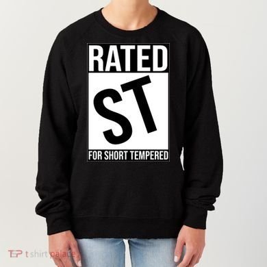 Rated ST For Short Tempered Funny Meme Women's Sweatshirt