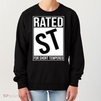 Rated ST For Short Tempered Funny Meme Women's Sweatshirt thumb 0