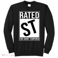 Rated ST For Short Tempered Funny Meme Sweatshirt thumb 0