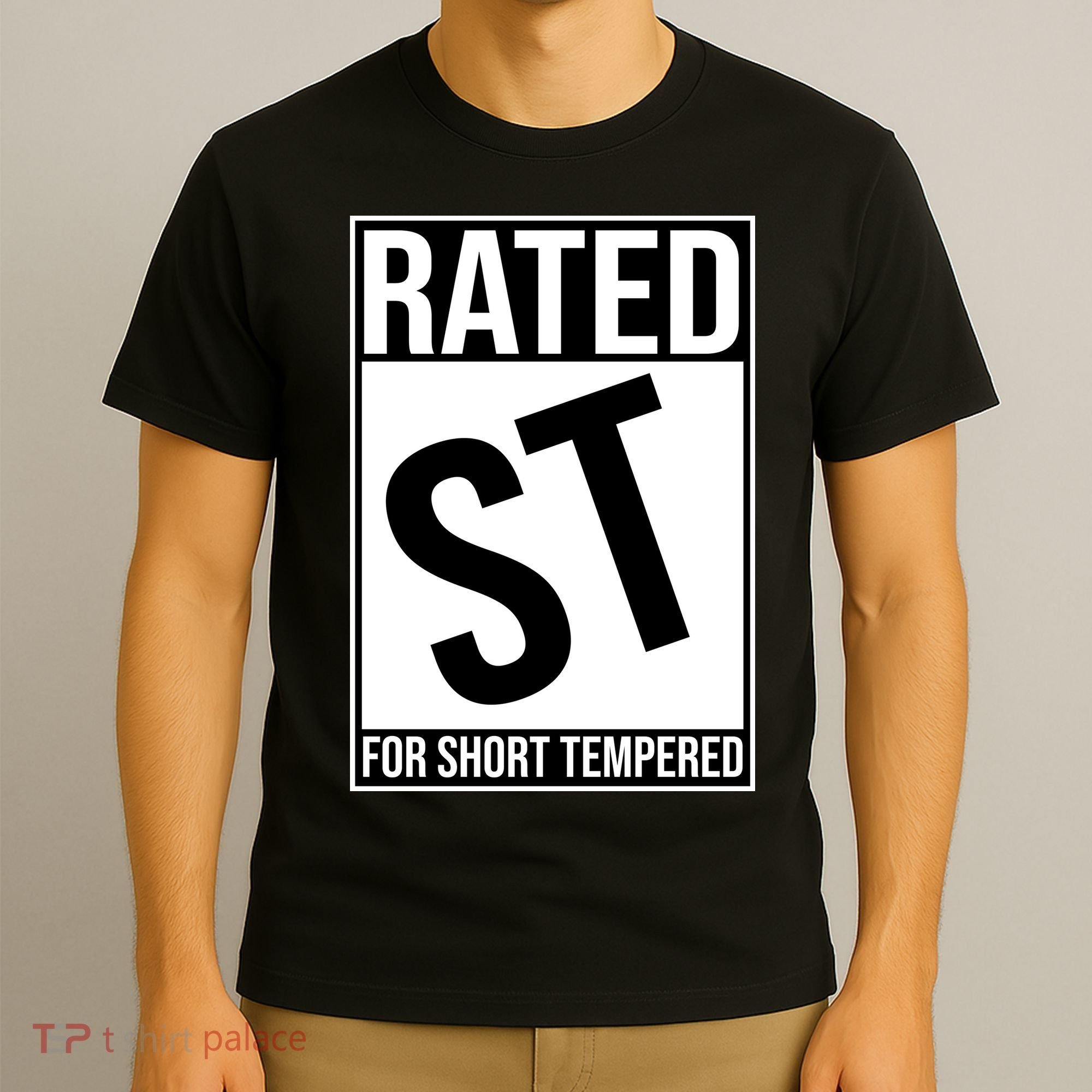 Rated ST For Short Tempered Funny Meme T-Shirt