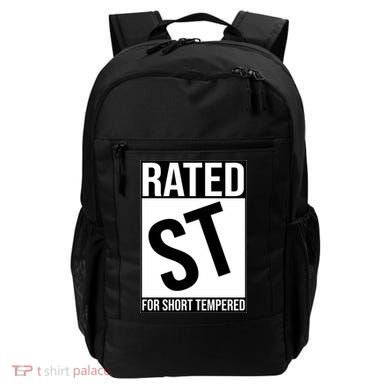 Rated ST For Short Tempered Funny Meme Backpack