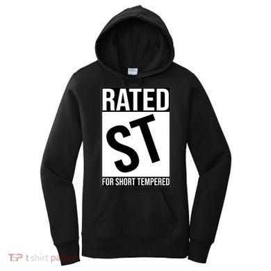 Rated ST For Short Tempered Funny Meme Women's Hoodie