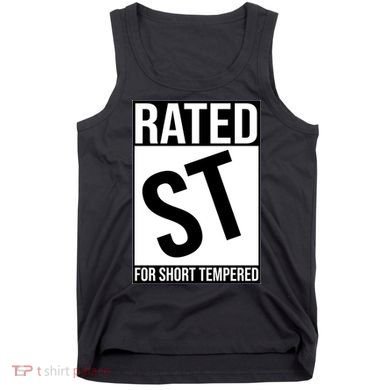 Rated ST For Short Tempered Funny Meme Tank Top