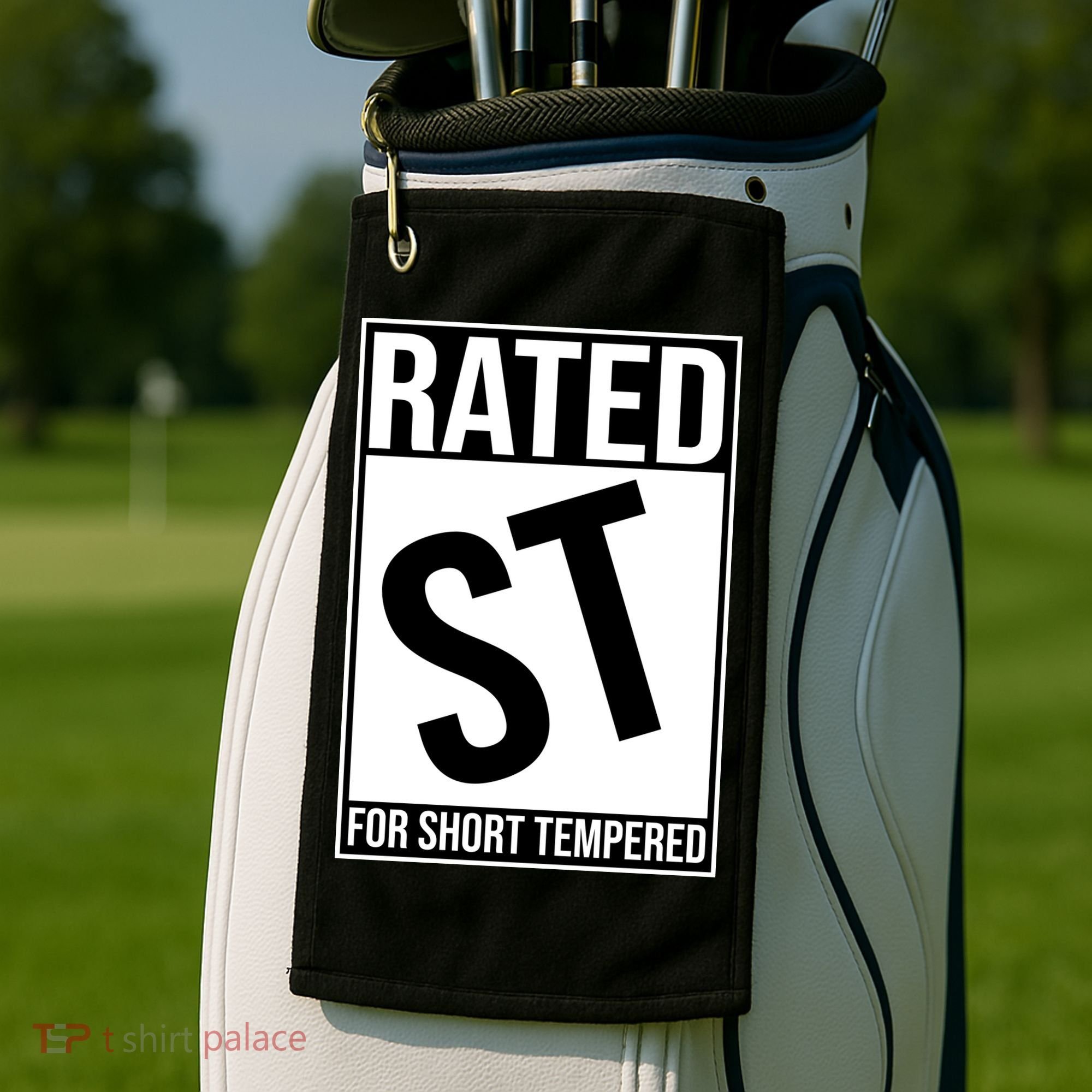 Rated ST For Short Tempered Funny Meme Golf Towel